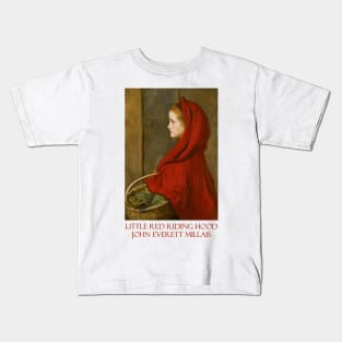 Little Red Riding Hood by John Everett Millais Kids T-Shirt